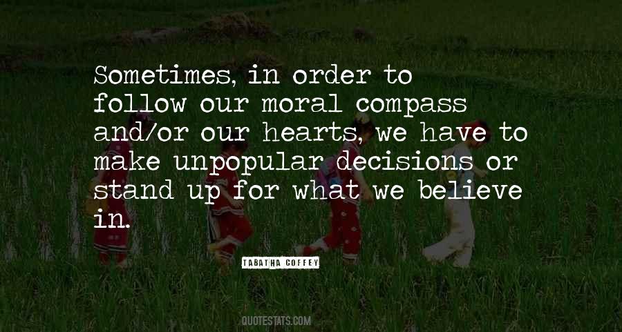 Quotes About Moral Decisions #618849