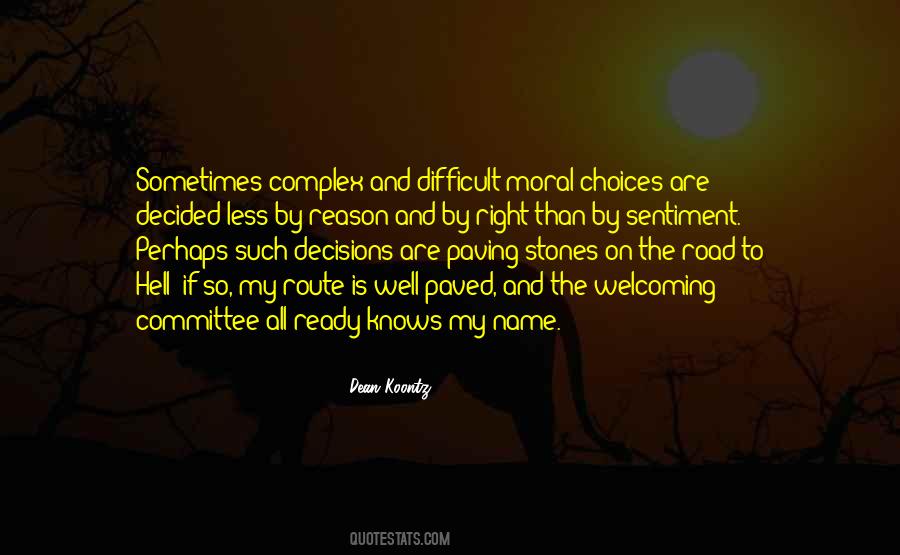 Quotes About Moral Decisions #734336