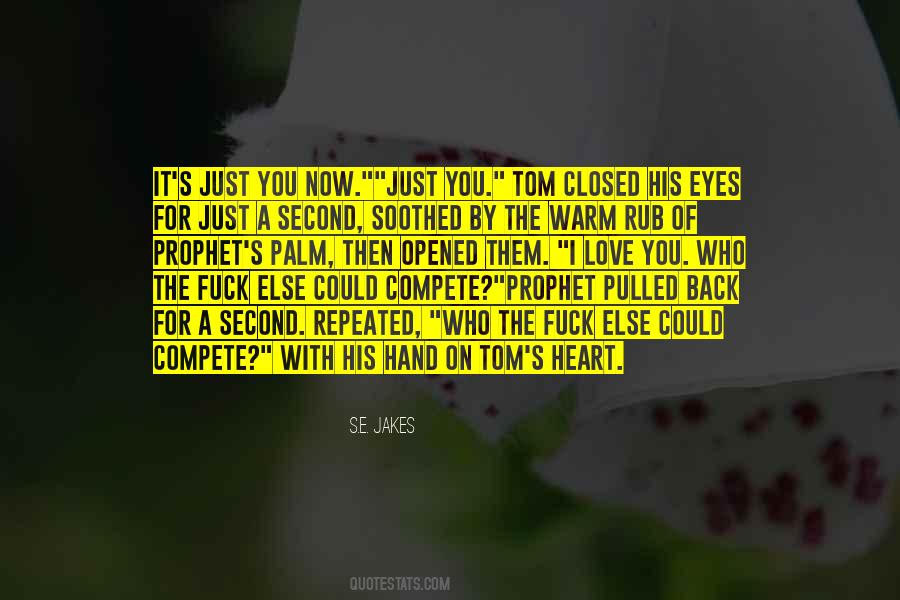 Prophet And Tommy Quotes #1817315