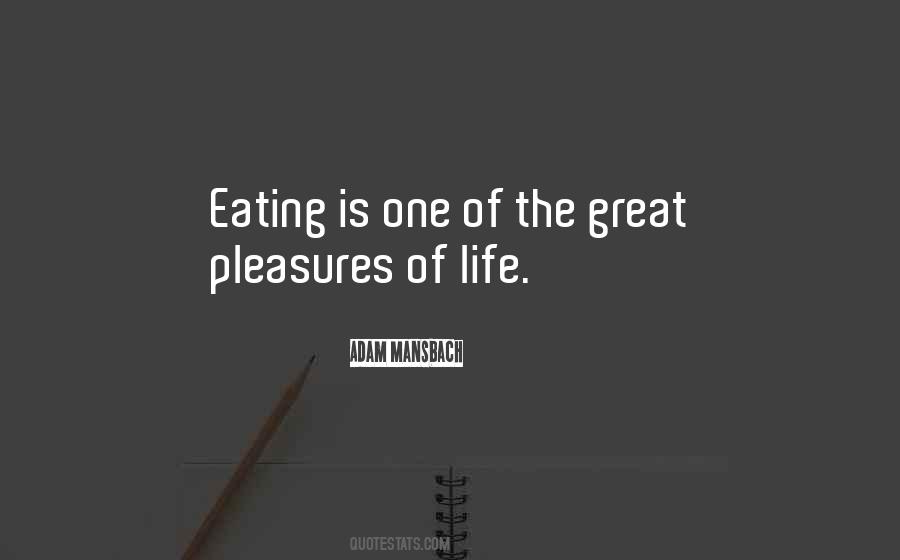 Eating Is Quotes #1368196