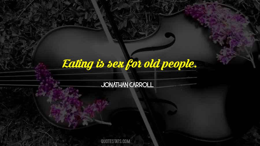 Eating Is Quotes #152043