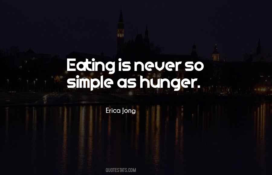 Eating Is Quotes #1557800