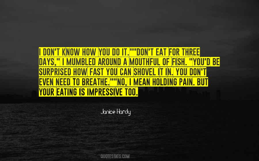 Eating Is Quotes #1622005