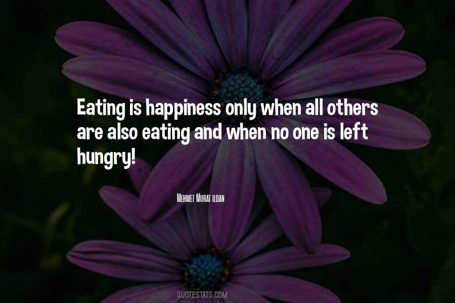Eating Is Quotes #728014