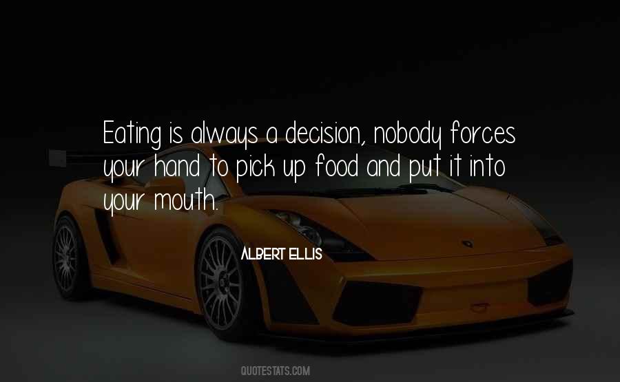 Eating Is Quotes #740686