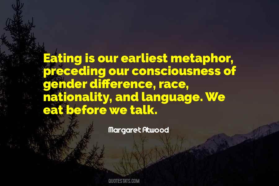 Eating Is Quotes #825617