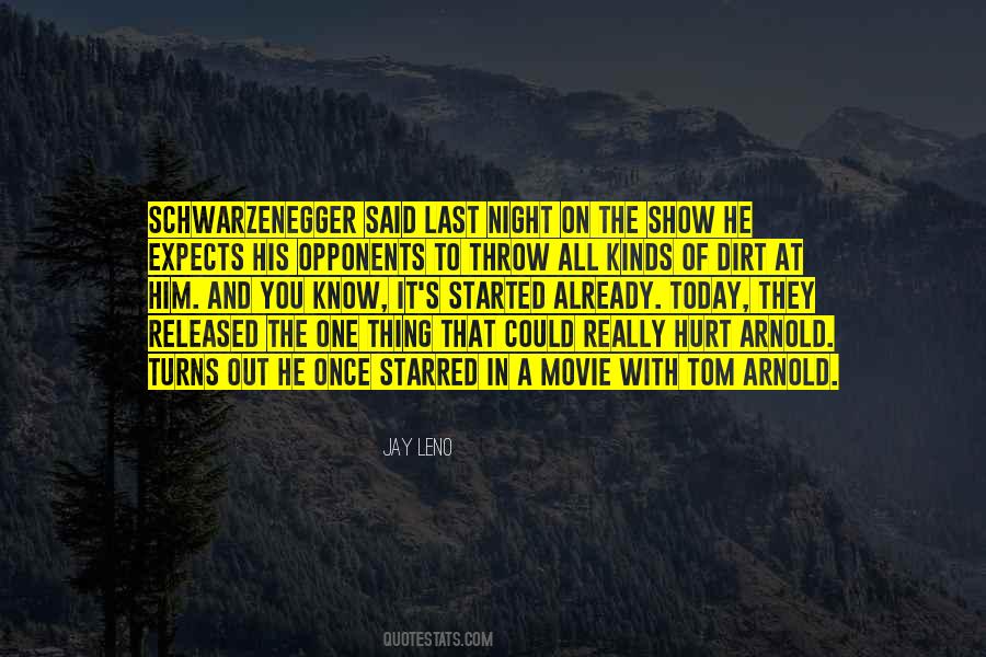 Arnold Schwarzenegger Movie Quotes #969393
