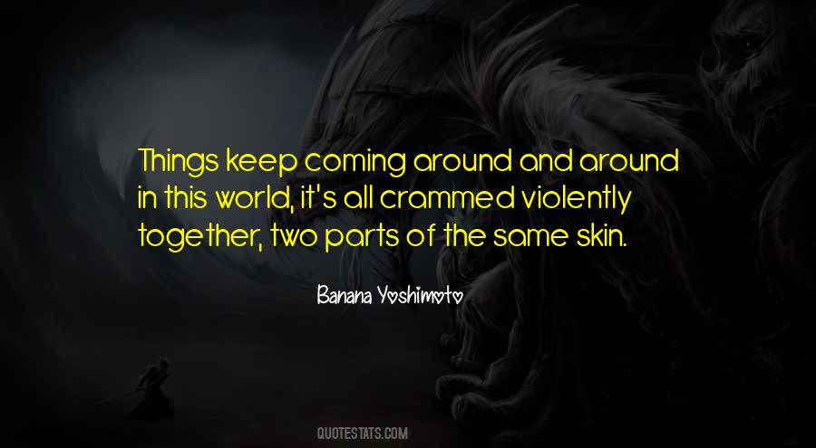 Around And Around Quotes #1347959