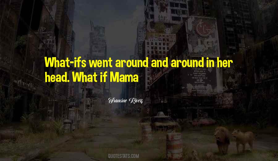 Around And Around Quotes #662385