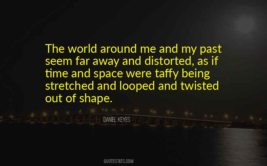 Around Me Quotes #1577266