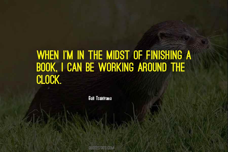 Around The Clock Quotes #312135