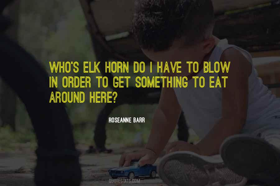 Around The Horn Quotes #1112190