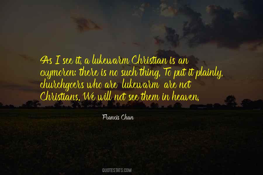 Lukewarm Christians Quotes #1102106