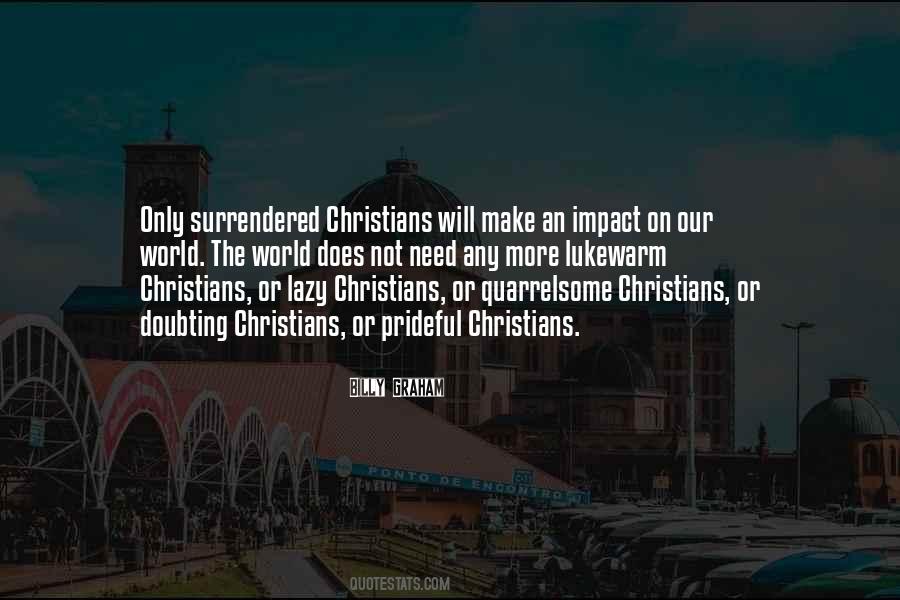 Lukewarm Christians Quotes #1814667