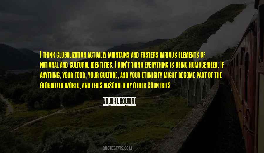 Homogenized Culture Quotes #743404