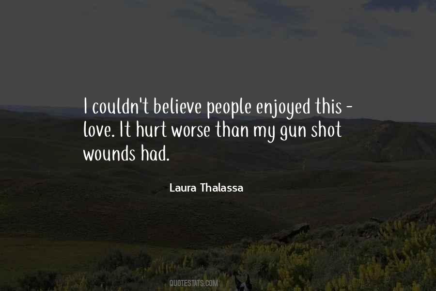 Gun That Shot Quotes #533368