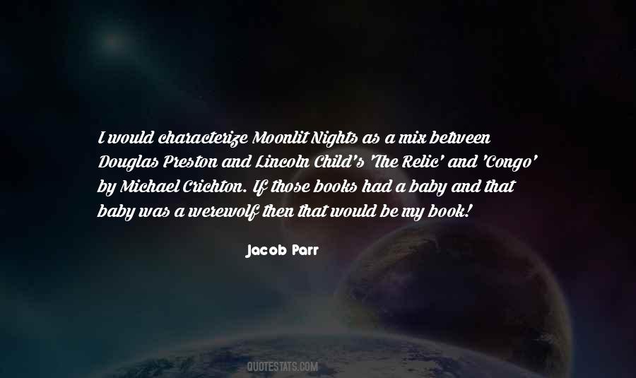 Quotes About Moonlit #1382778