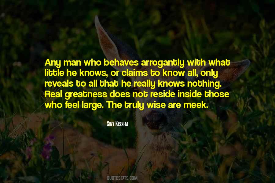 Arrogant Know It All Quotes #1090331