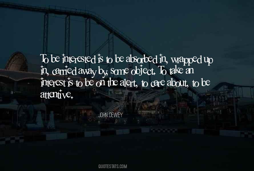 To Be Absorbed Quotes #111130