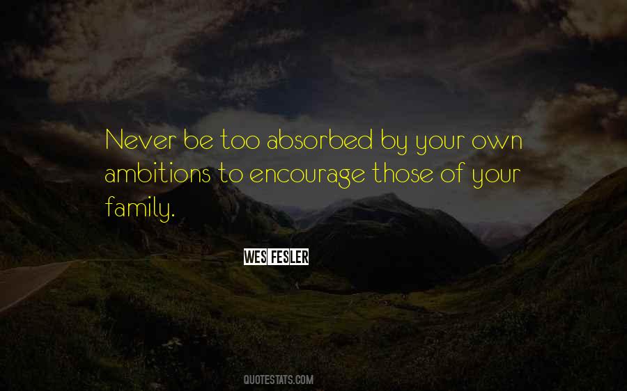 To Be Absorbed Quotes #65937