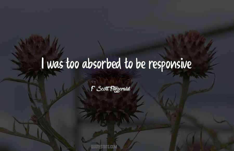 To Be Absorbed Quotes #779632