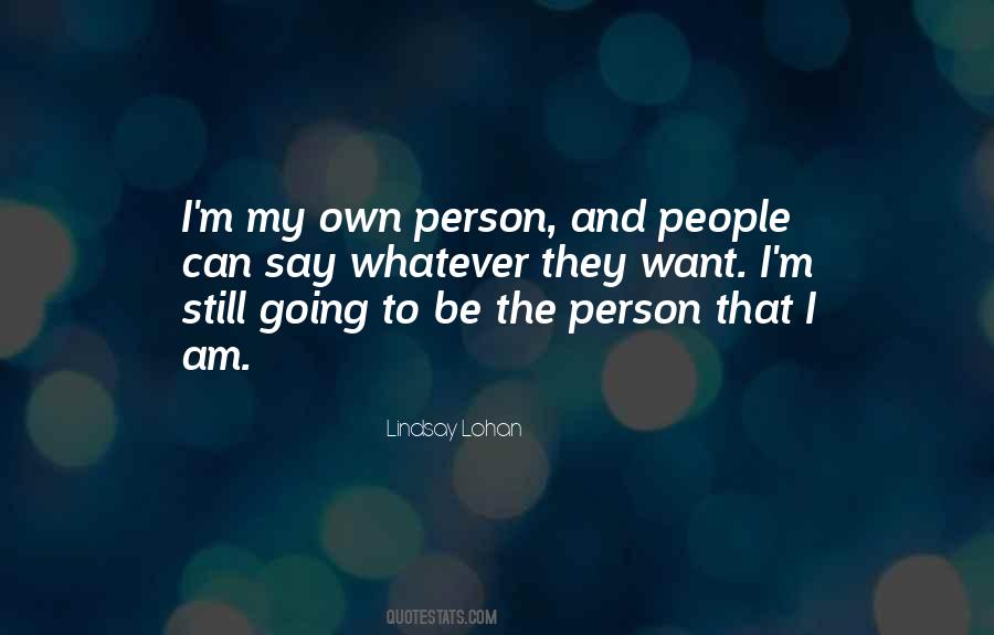 Own Person Quotes #1006711
