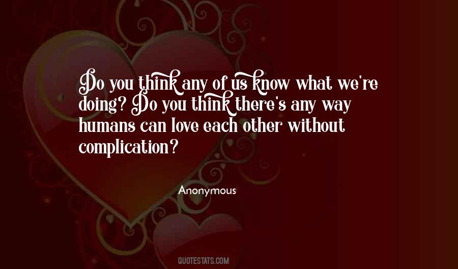 Love Each Quotes #1001544