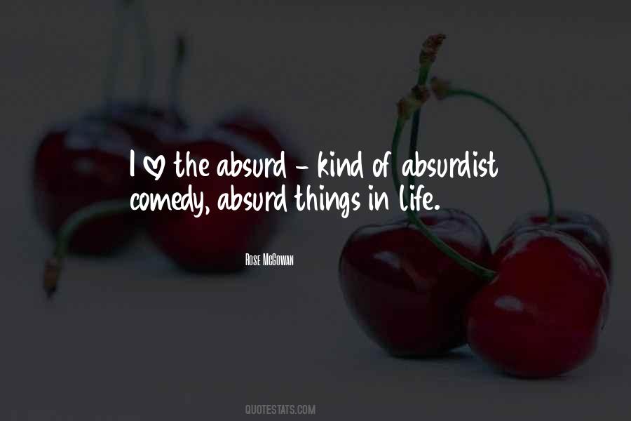 Comedy Absurd Quotes #1372197