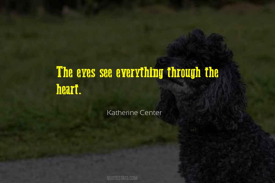 Center Of Your Heart Quotes #1090831