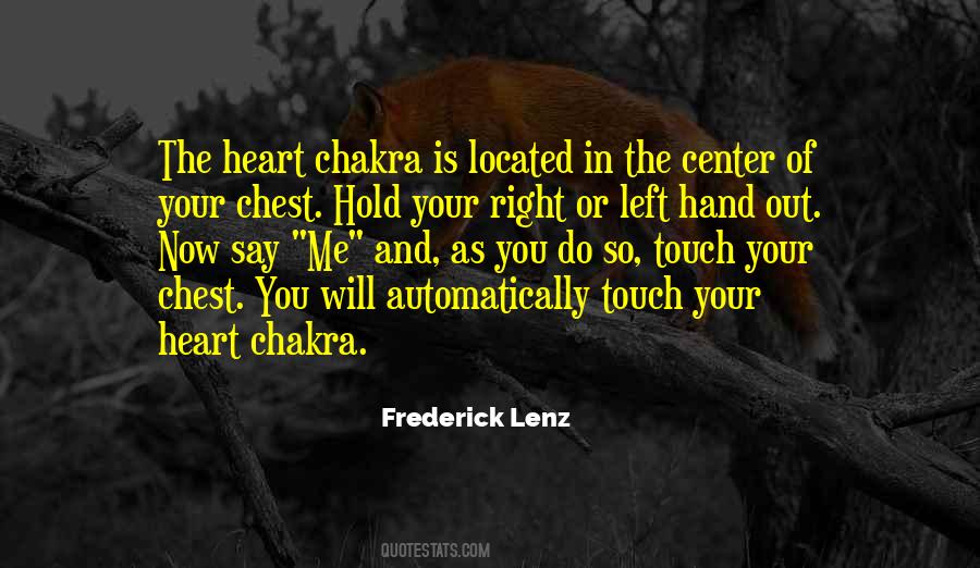 Center Of Your Heart Quotes #1317227