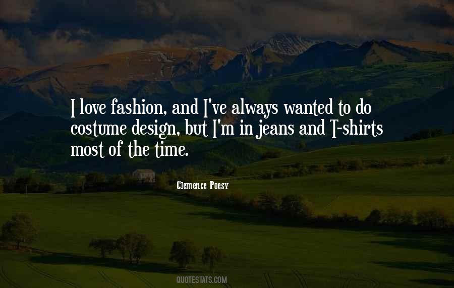 I Love Fashion Quotes #1399777