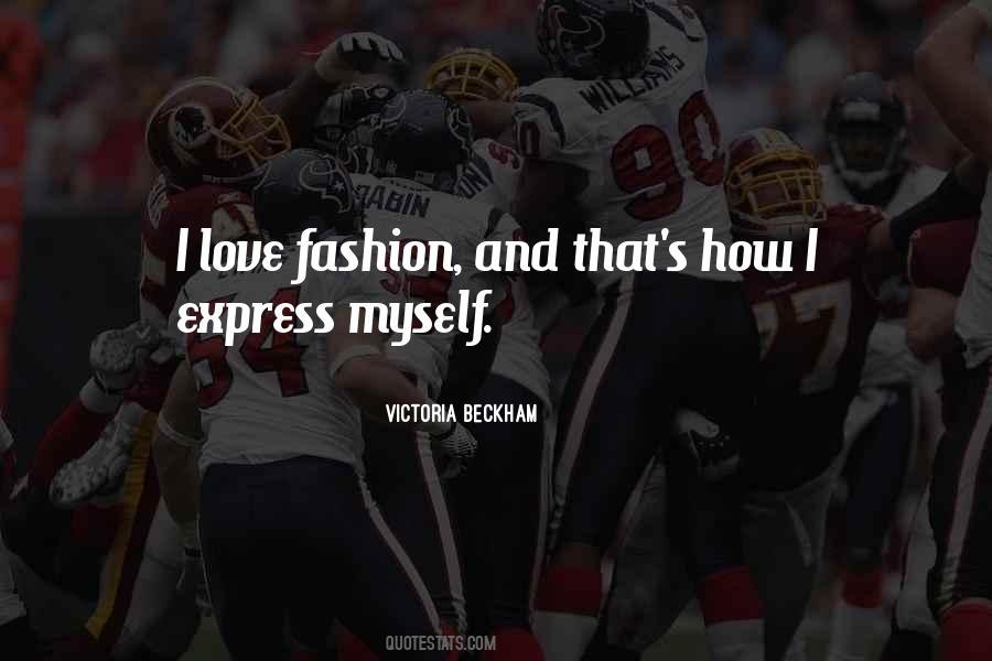 I Love Fashion Quotes #2213