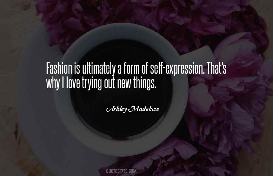 I Love Fashion Quotes #422145