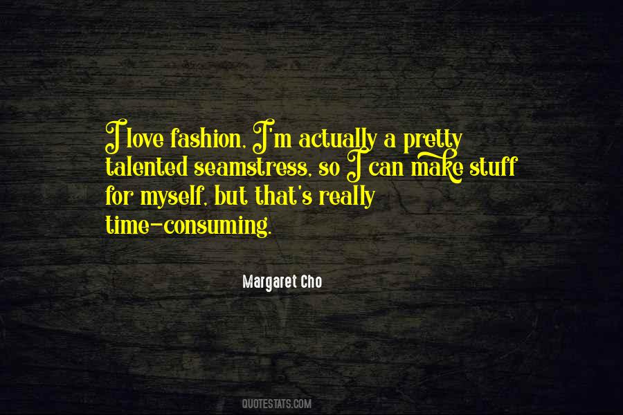 I Love Fashion Quotes #574250