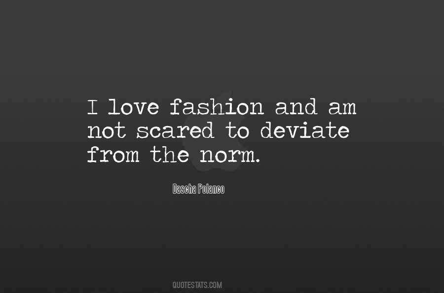 I Love Fashion Quotes #587967