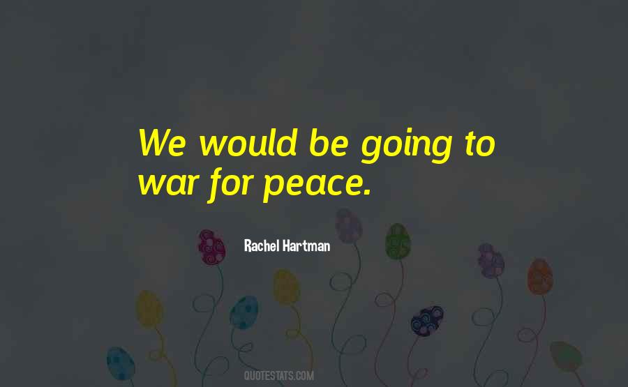 War For Peace Quotes #1037131