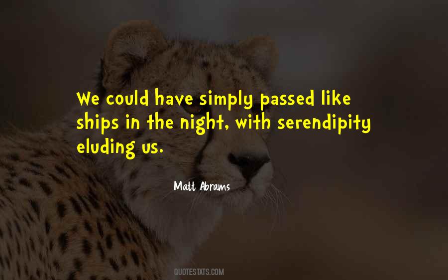 Serendipity Love Quotes #1655346