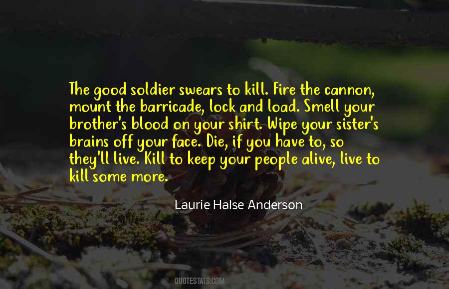 Good Soldier Quotes #323212