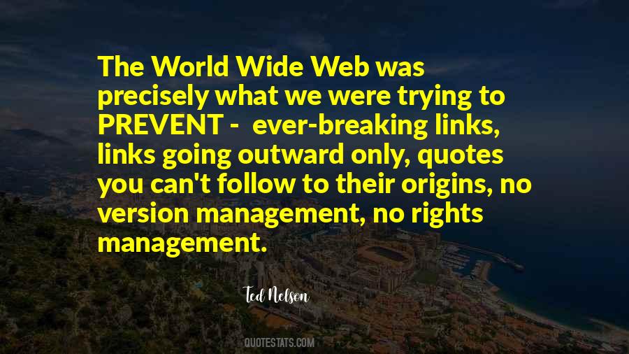 Quotes About The World Wide Web #1062490