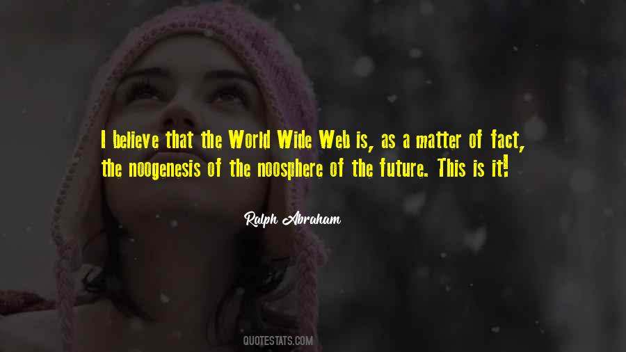 Quotes About The World Wide Web #166890