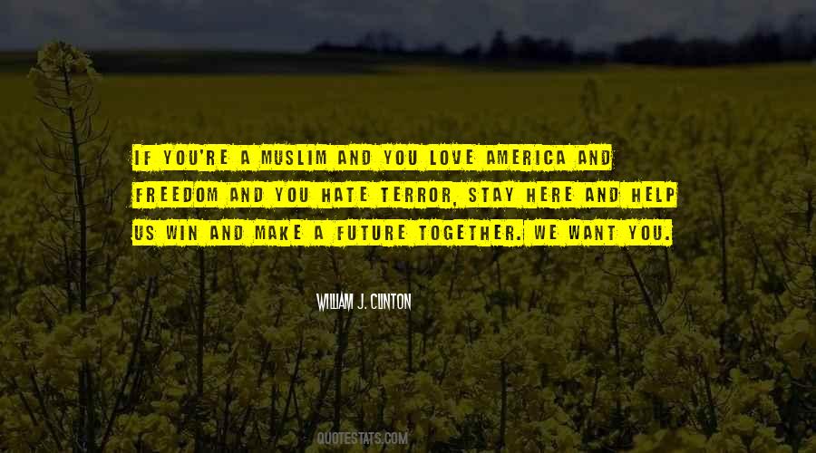 Hate Can T Win Quotes #1249517