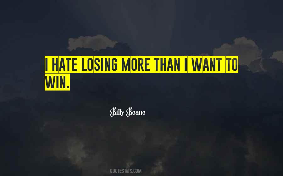 Hate Can T Win Quotes #819203