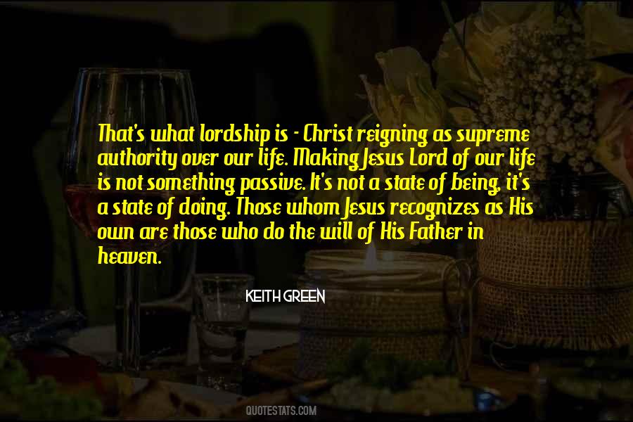 Lordship Of Jesus Quotes #1033596