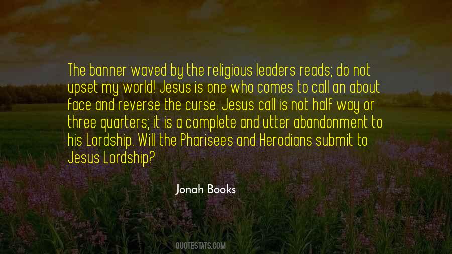 Lordship Of Jesus Quotes #66610