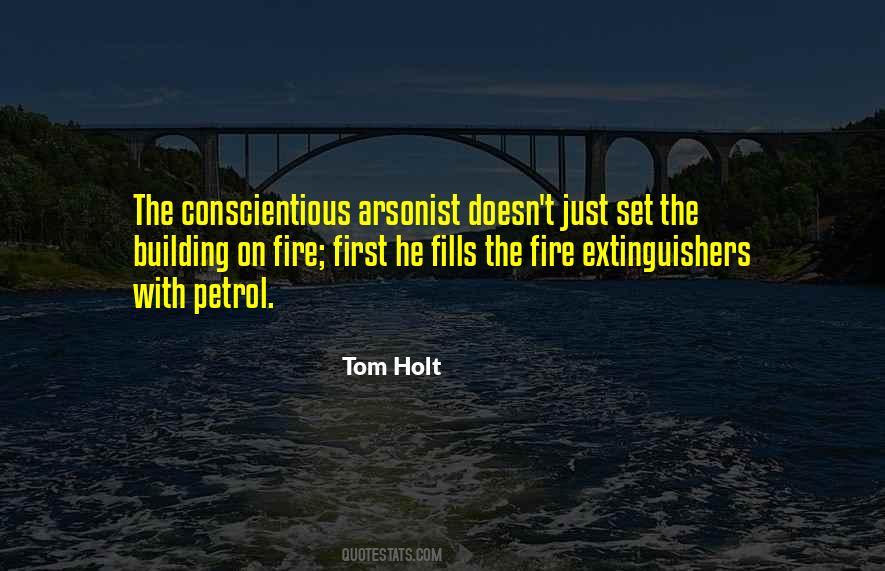 Arsonist Quotes #1676182