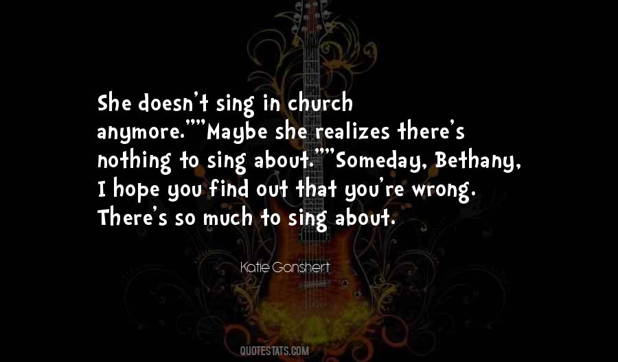 Bethany Church Quotes #1036517