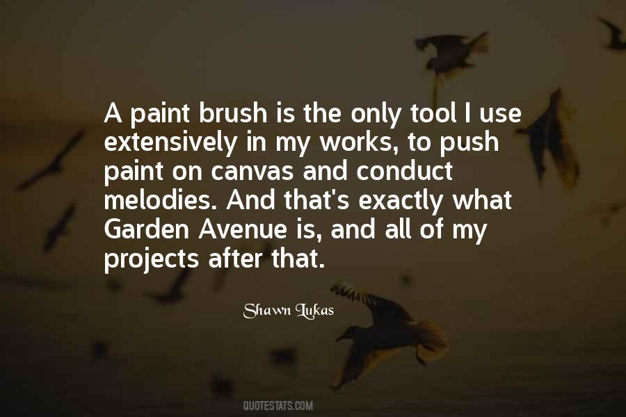 Art Brush Quotes #1535695