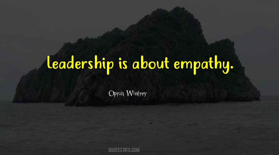 Leadership Oprah Quotes #1722354
