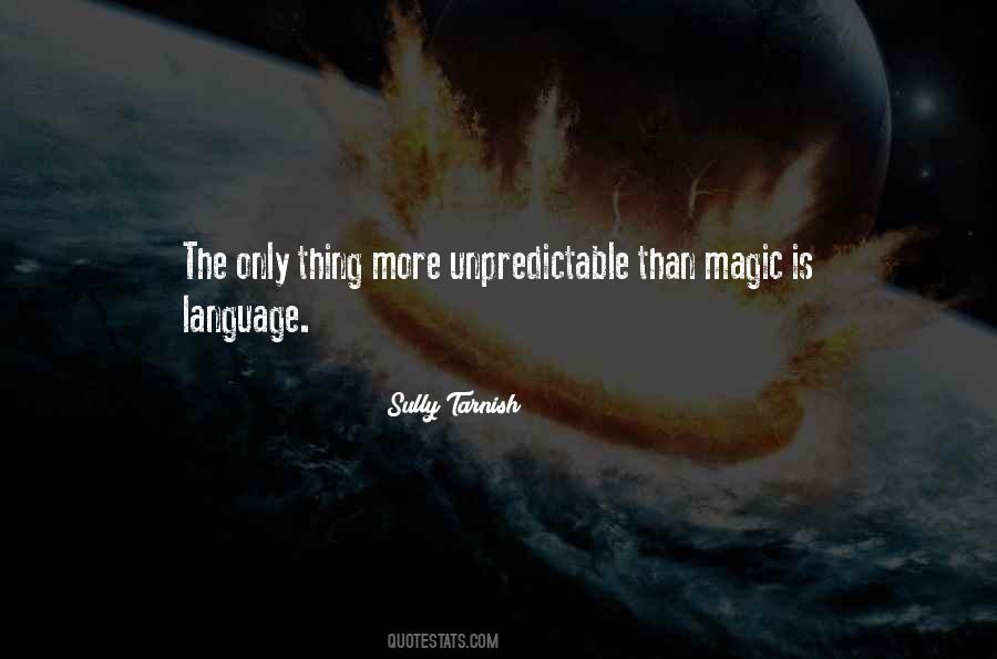 The Unpredictable Quotes #231504