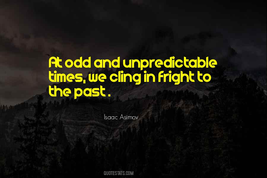 The Unpredictable Quotes #90257